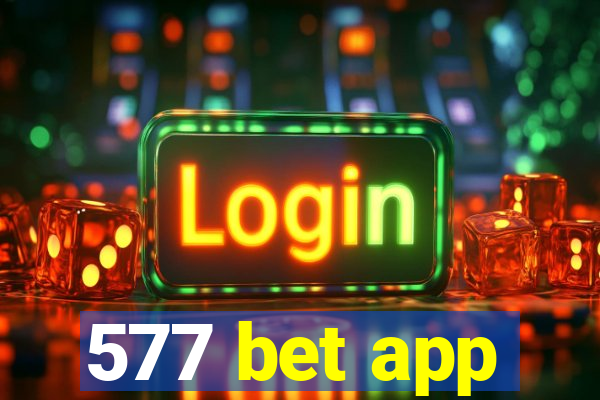 577 bet app